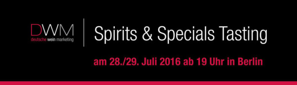 DWM erweitert Berliner Wein Trophy um Spirits & Specials Tasting