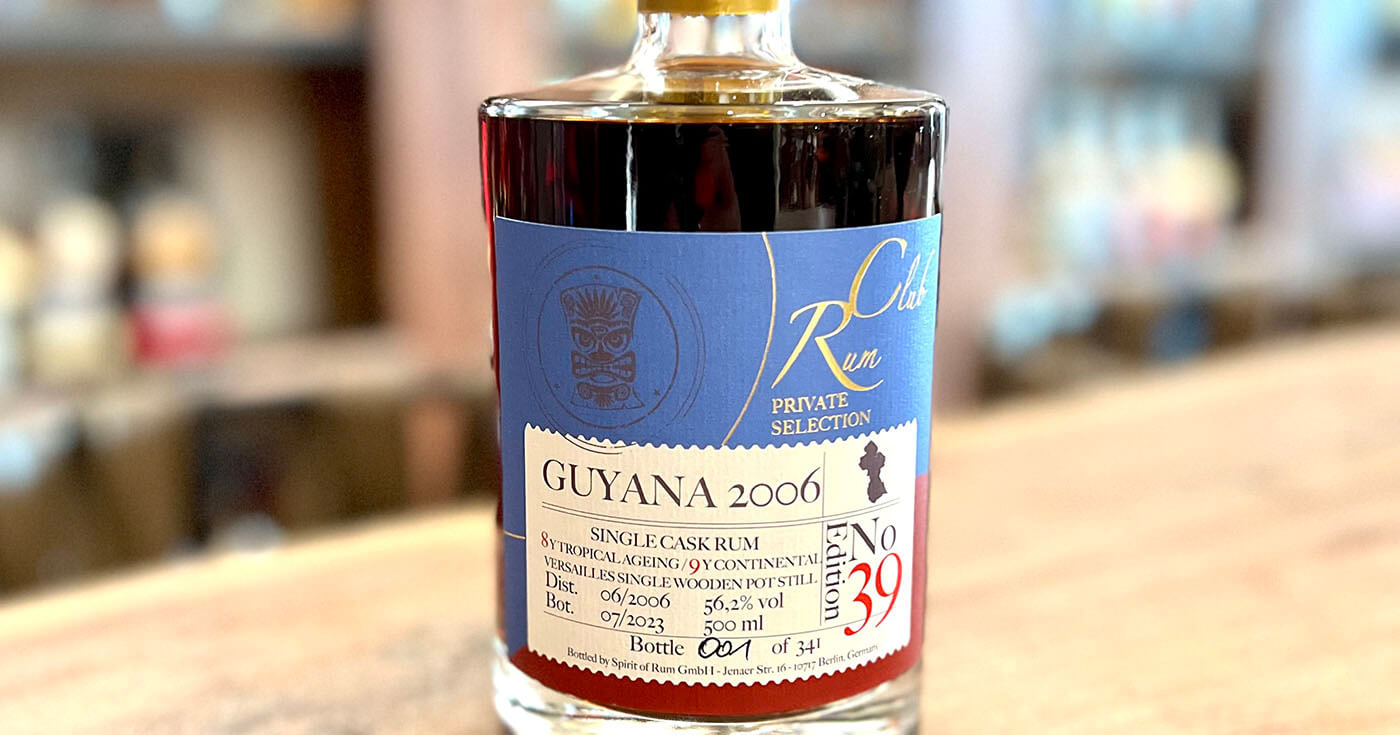 Guyana REV 2006: Spirit of Rum lanciert RumClub Private Selection Edition 39
