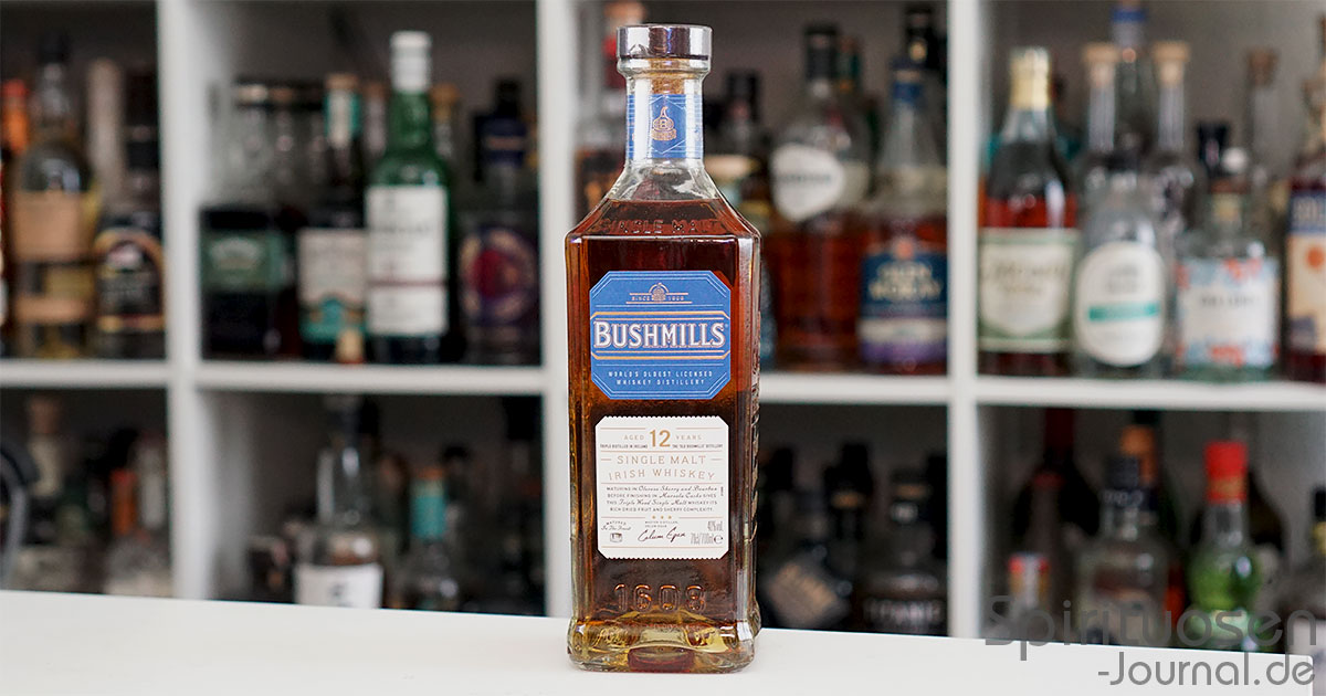 Bushmills 12 Jahre im Test: Rund, dabei süß und fruchtig