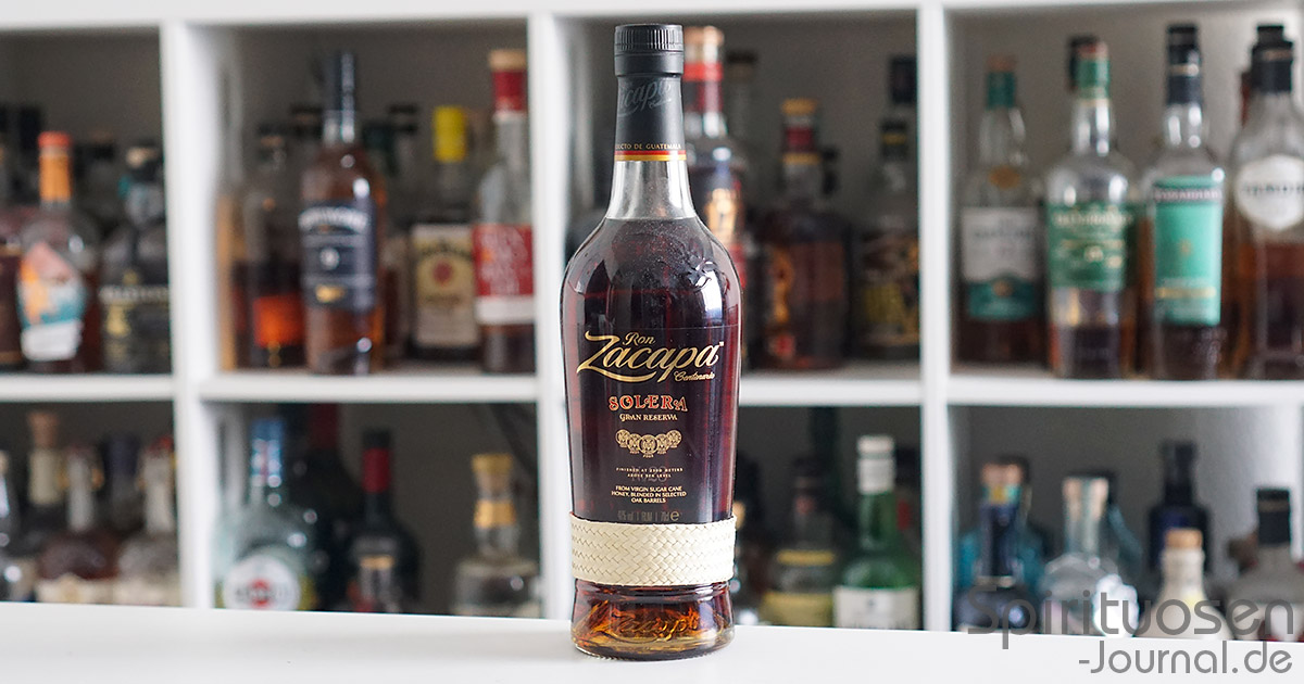 Ron Zacapa Solera Gran Reserva im Test: Süße Grüße aus Guatemala
